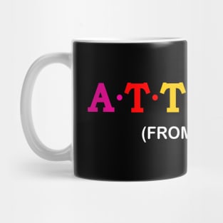 Atticus - From Attica. Mug